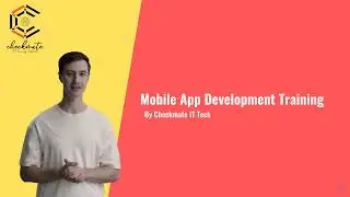 Mobile App Development Training by Checkmate IT Tech