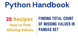 How to Find Total Count of missing values in Python Pandas Dataset | Finding Missing Values