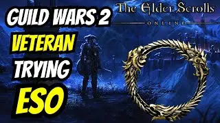 Playing Elder Scrolls Online for The First Time Ever 2024 | GW2 Player Trying ESO