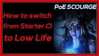 Works in Path of Exile 3.19 - How to switch from starter CI to Low Life Build - Occultist Bane