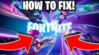 Why is Fortnite Servers Down? (How to Fix Fortnite Servers Not Responding)