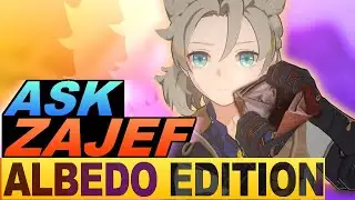 AlbeDoes he work with Dendro? | Ask Zajef Albedo edition - Genshin Impact 3.1