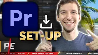 How to Set up Adobe Premiere Pro (Adobe Premiere Pro CC 2020)