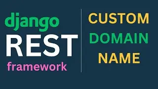 Django REST Framework Tutorials EP 13 - Custom Domain Name for Django using Namecheap & AWS Route 53