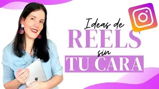 💡 5 ideas de REELS de Instagram SIN MOSTRAR TU CARA