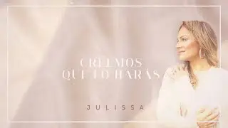 JULISSA | Creemos Que Lo Harás (Video Pista/Instrumental)