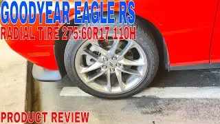 ✅  Goodyear Eagle RS-A Radial Tire - 275:60R17 110H 🔴