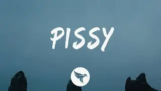 Gucci Mane - Pissy (Lyrics) Feat. Roddy Ricch & Nardo Wick