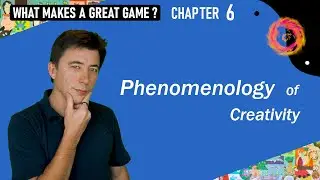 What Makes a Great Game? – 6 - Creativity