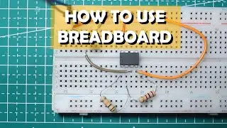 How to use Breadboard (Demonstrate with real circuit) - Electronics Basic #2
