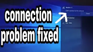 Can't connect to the network | problem fixed !!!||Windows 7,8,10