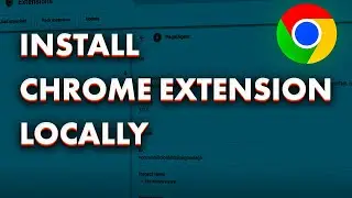 Install your own Chrome Extension locally