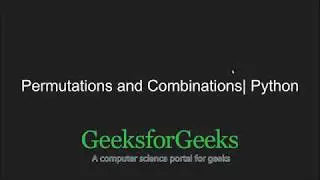 Python Programming Tutorial | Permutation and Combination in Python | GeeksforGeeks