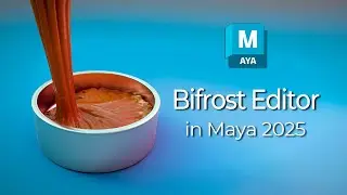Maya VFX Series: Bifrost Editor in Maya 2025
