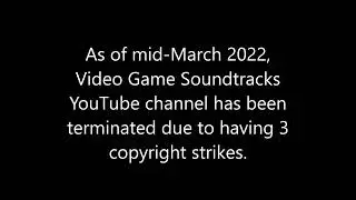 R.I.P Video Game Soundtracks' YouTube Channel