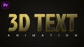 Create 3D TEXT animation in Premiere Pro