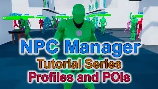 NPC Manager - Tutorial Series - Profiles and POIs