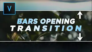 Bars Opening Transition- Tutorail | Sony Vegas Pro