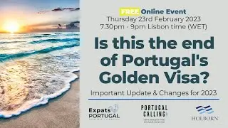 Golden Visa Portugal Ending Soon Act Now Expats Portugal