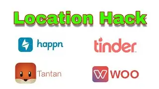 Hack Tinder, Happn, Tantan, Woo or any other dating apps location 100% safe and free | Fake Gps