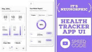 Flutter Attractive Neumorphic UI Design || Health Tracker App || Flutter UI Speed Code