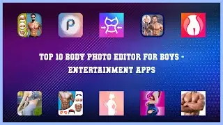 Top 10 Body Photo Editor For Boys Android Apps