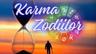 Karma Zodiilor: Ce Lecții Adânci Trebuie Să Învețe Zodia Ta?