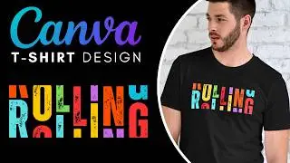 How to Design a Rolling Text T-Shirt in Canva