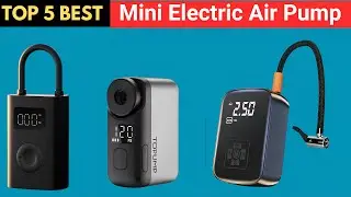 Best Mini Electric Air Pumps 2025: Top Portable Air Compressors for Bikes, Cars & Inflatables
