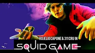 311 Cru-Squid Games (OFFICIAL MUSIC VIDEO) @TapeFlip
