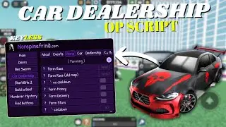*NEW* Car Dealership Tycoon Script | Pastebin 2025