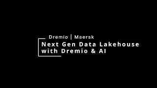 Next Gen Data Lakehouse with Dremio & AI