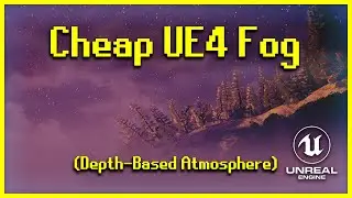 Cheap Fog in UE4 [Depth-mask post process]