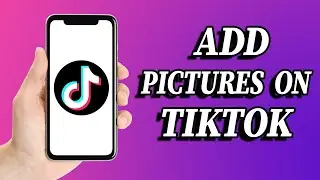 How to add pictures on tiktok videos (2022)