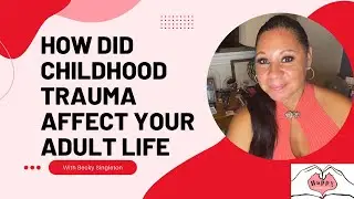 How your childhood trauma affects your Adult life. #HHFJLY HAPPY HEALTHY FIT JUST LIKE YOU