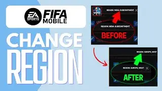 Change Your Region in Fifa Mobile