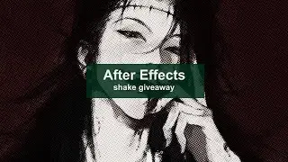 After Effects - Shake Giveaway #2