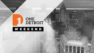 One Detroit Weekend: June 2, 2023