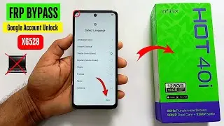 Infinix Hot 40i X6528 FRP Bypass/Unlock - Without Activity Launcher 2024 - Without Pc Android 13