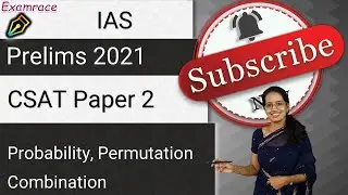 Probability, Permutation, Combination : IAS CSAT Paper 2 Expected Questions 2021 –  UPSC