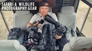 Photography Gear Recommendations for Wildlife/Safari