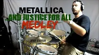 METALLICA - JUSTICE MEDLEY - Drum Cover