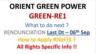 ORIENT GREEN POWER  RIGHTS ISSUE - RE | What to Do with GREEN-RE1 | How to Apply | Next steps