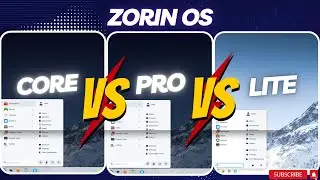 Zorin OS :  Core VS Pro VS Lite | (RAM Consumption)