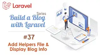 #37. Creating a Custom Helper File in Laravel 9