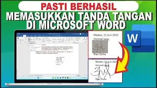Cara Mudah Memasukan Tanda Tangan Di Microsoft Word