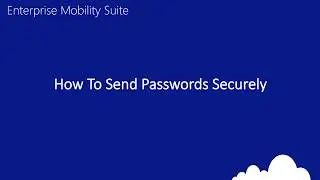 How To Send Passwords Securely Via Outlook