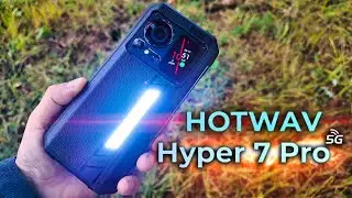 НЕПОБЕДИМЫЙ ГИГАНТ: ОБЗОР ЗАЩИЩЁННОГО СМАРТФОНА HOTWAV Hyper 7 Pro 5G 🔥