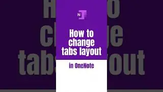 How to change tabs layout in OneNote