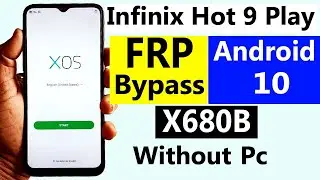 Infinix Hot 9 Play Frp Bypass Infinix X680b Frp Bypass Infinix Hot 9 Play Frp Bypass Without pc